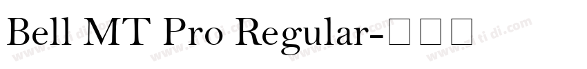 Bell MT Pro Regular字体转换